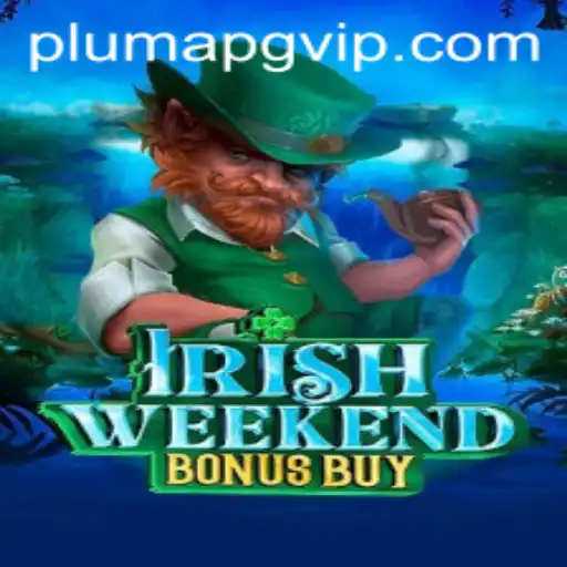 Exploring IrishWeekendBonusBuy: An Exciting Slot Adventure from Plumapg.com