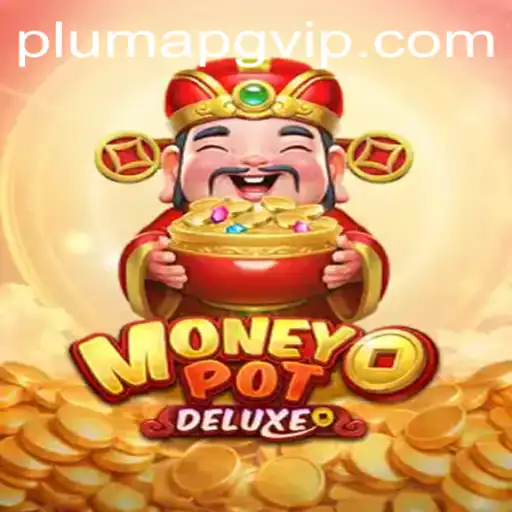 Discover the Exciting World of MoneyPotDELUXE: A Comprehensive Guide
